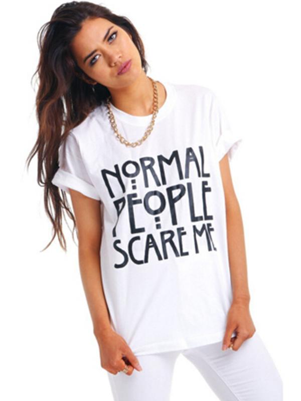 

Women Casual O Neck Normal People Scare Me T Shirt, White;black
